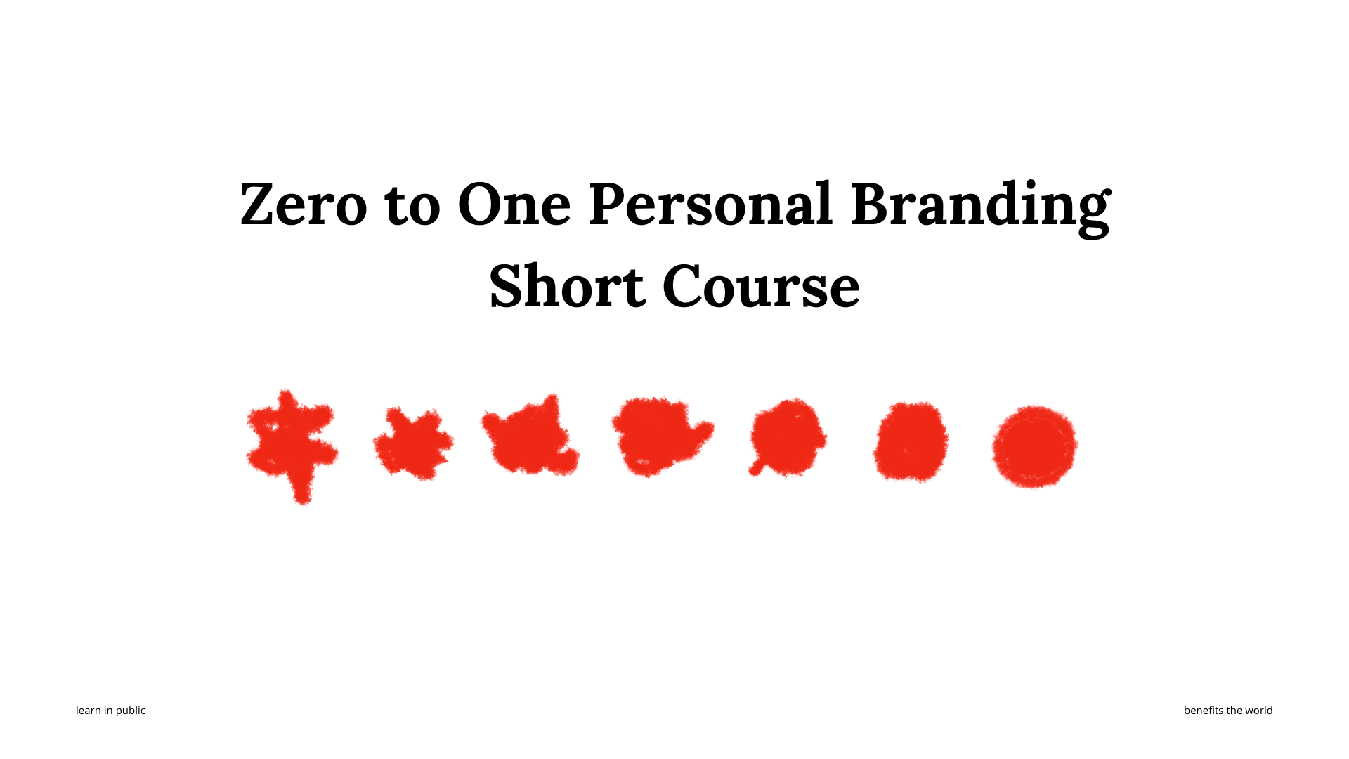 Zero to One Personal Branding Course